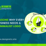 5 Reasons Why Every Business Needs a Minimalist Logo